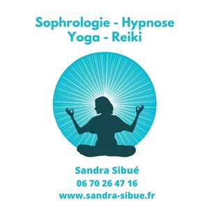 Sandra Sibué Sophrologie, Hypnose, Yoga, un sophrologue à Montélimar